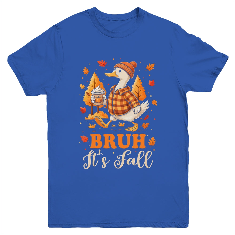 Bruh Its Fall Goose Pumpkin Spice Thanksgiving Autumn Leaves Youth Shirt | teecentury