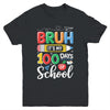 Bruh Its My 100 Days Of School 100th Day Of School Kids Boy Youth Shirt | teecentury