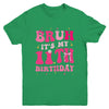 Bruh Its My 11th Birthday Pink 11 Year Old Coquette Groovy Youth Shirt | teecentury
