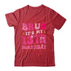 Bruh Its My 13th Birthday Pink 13 Year Old Coquette Groovy Shirt & Hoodie | teecentury