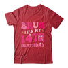 Bruh Its My 14th Birthday Pink 14 Year Old Coquette Groovy Shirt & Hoodie | teecentury