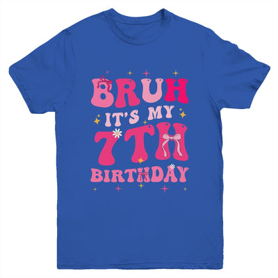 Bruh Its My 7th Birthday Pink 7 Year Old Coquette Groovy Youth Shirt | teecentury