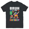 Bruh Its My 8th Birthday Master Builder Dabbing Block Brick Youth Shirt | teecentury