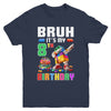 Bruh Its My 8th Birthday Master Builder Dabbing Block Brick Youth Shirt | teecentury