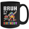 Bruh Its My Birthday Master Builder Dabbing Blocks Bricks Mug | teecentury