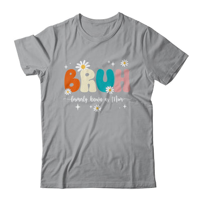 Bruh Known As Mom Formerly Mommy Mama Mom Life Mothers Day Shirt & Tank Top | teecentury