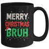Bruh Meme Funny Saying Bro Greeting Teens Boys Men Christmas Mug | teecentury