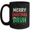 Bruh Meme Funny Saying Bro Greeting Teens Boys Men Christmas Mug | teecentury