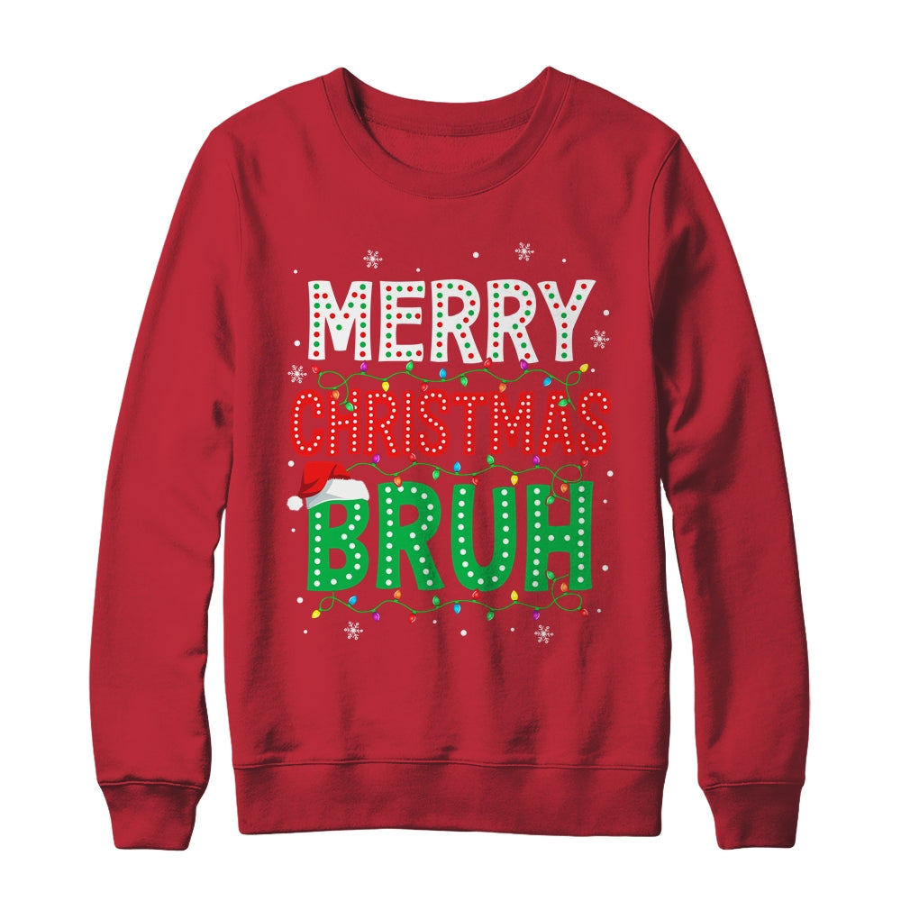 Bruh Meme Funny Saying Bro Greeting Teens Boys Men Christmas Shirt & Sweatshirt | teecentury
