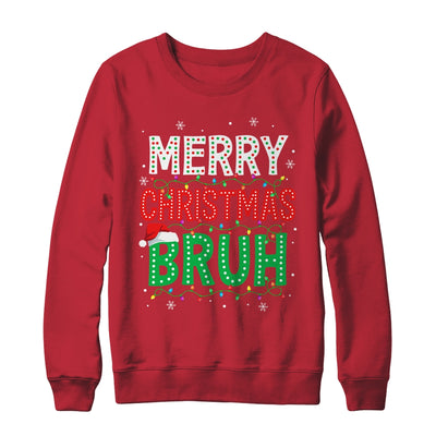 Bruh Meme Funny Saying Bro Greeting Teens Boys Men Christmas Shirt & Sweatshirt | teecentury