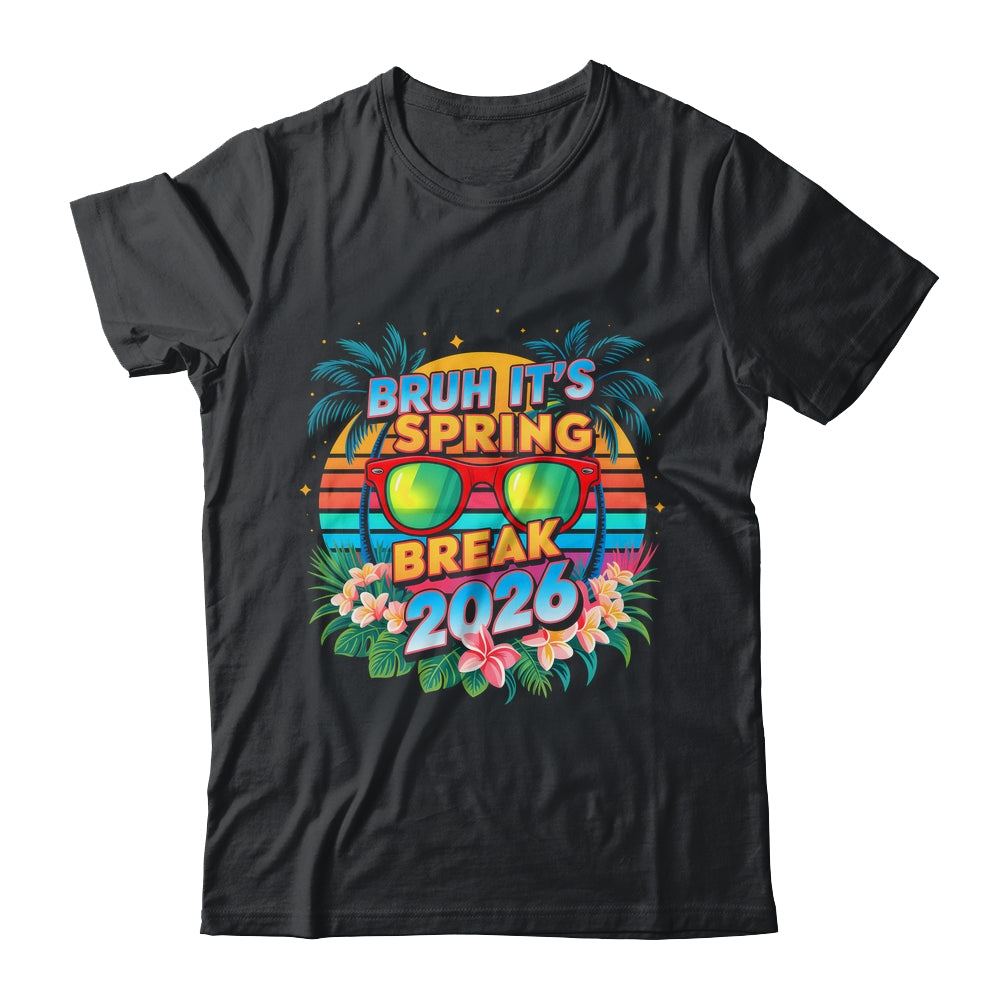Bruh Spring Break 2026 Vacation Retro Family Friends Trip Shirt & Tank Top | teecentury