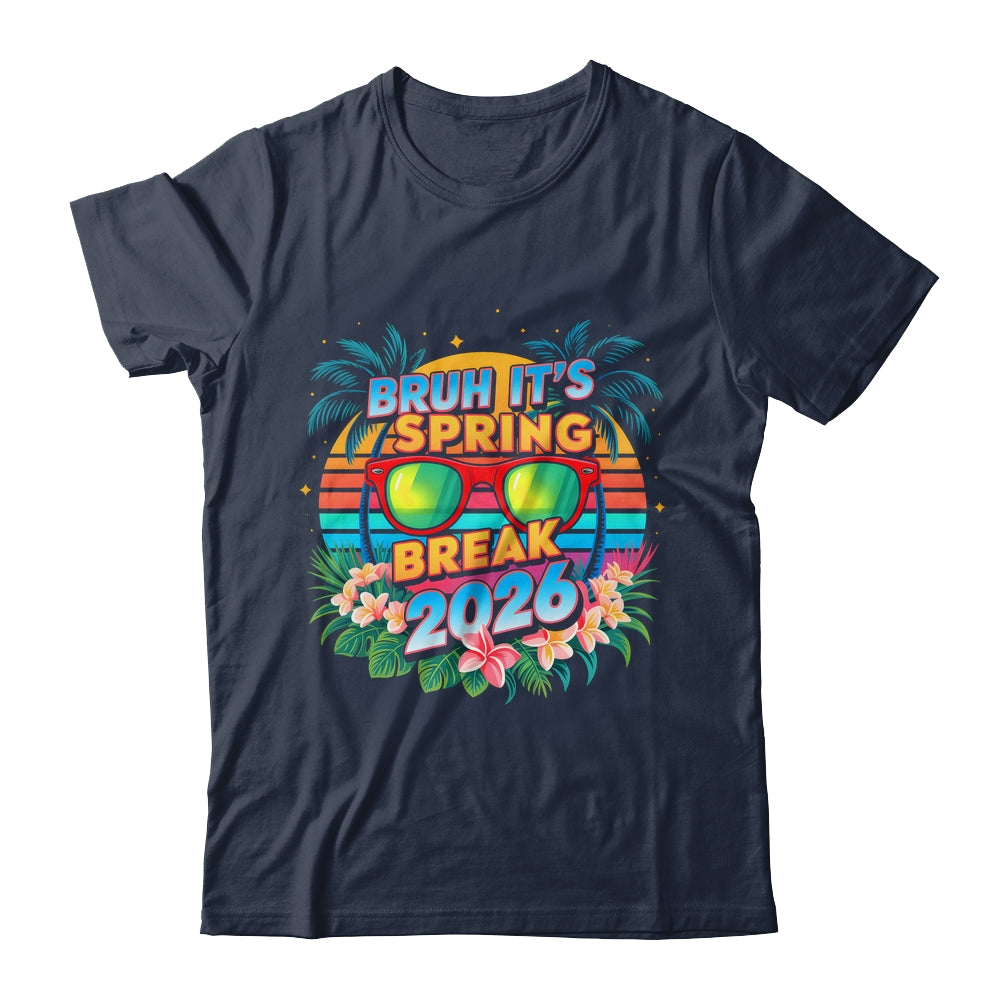 Bruh Spring Break 2026 Vacation Retro Family Friends Trip Shirt & Tank Top | teecentury