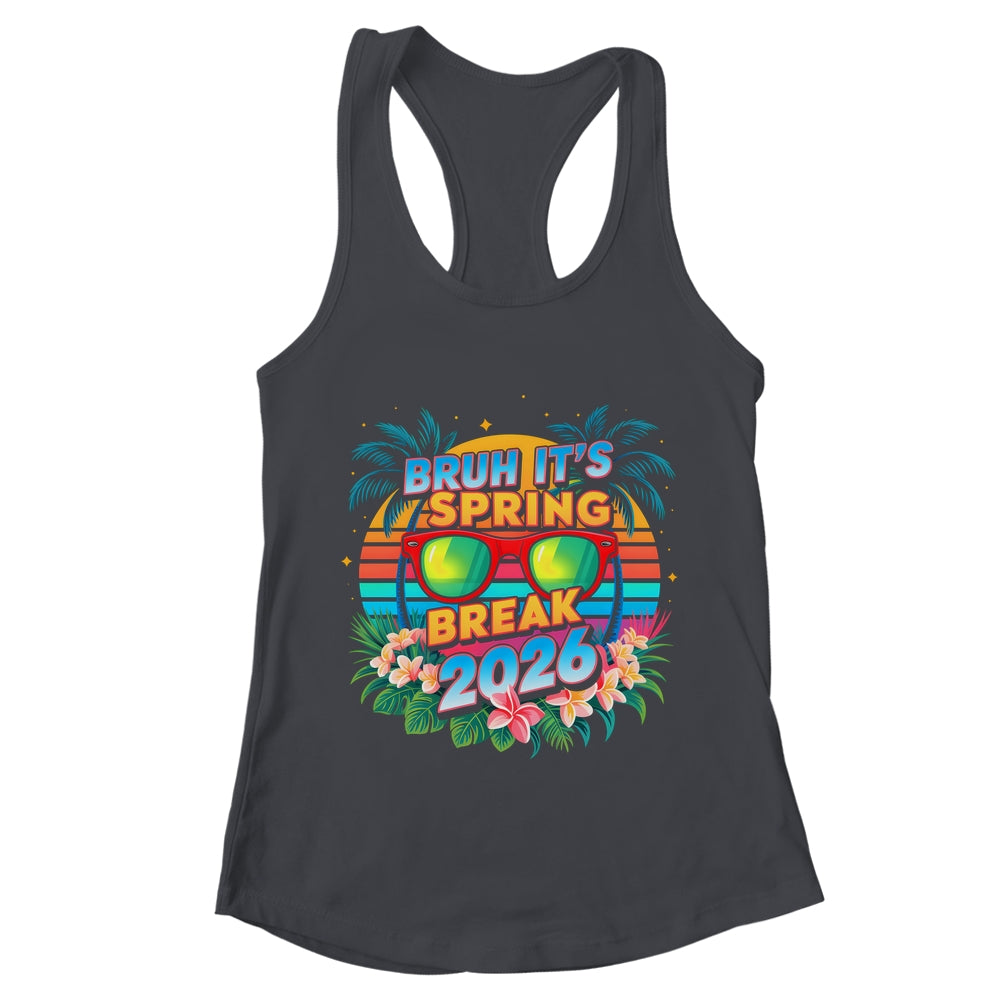 Bruh Spring Break 2026 Vacation Retro Family Friends Trip Shirt & Tank Top | teecentury