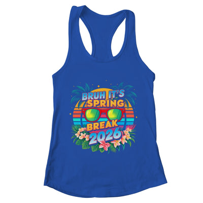 Bruh Spring Break 2026 Vacation Retro Family Friends Trip Shirt & Tank Top | teecentury