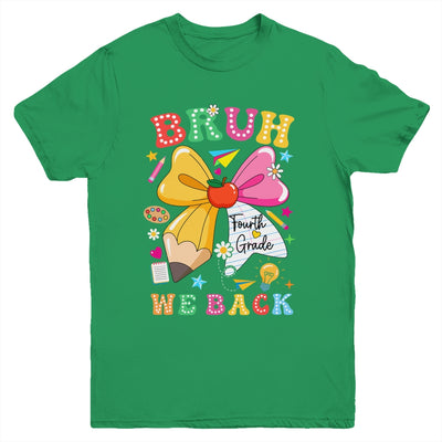 Bruh We Back Fourth Grade Pencil Bow Back To School 4th Grade Youth Shirt | teecentury