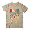 Bruh We Back Teacher First Day Of School Back To School Shirt & Hoodie | teecentury
