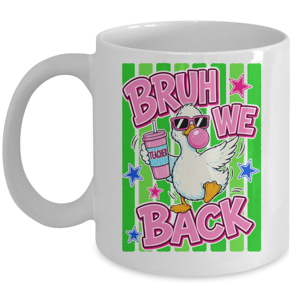 Bruh We Back Teacher Goose Teacher Funny Back To School Mug | teecentury
