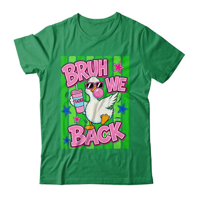 Bruh We Back Teacher Goose Teacher Funny Back To School Shirt & Hoodie | teecentury