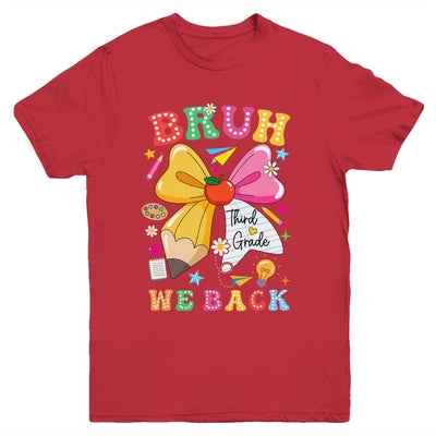 Bruh We Back Third Grade Pencil Bow Back To School 3rd Grade Youth Shirt | teecentury