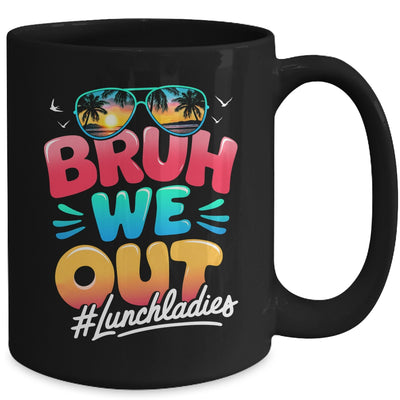 Bruh We Out Funny Last Day Of School Lunch Lady Summer Mug | teecentury
