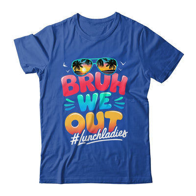 Bruh We Out Funny Last Day Of School Lunch Lady Summer Shirt & Tank Top | teecentury
