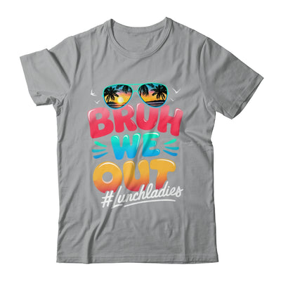 Bruh We Out Funny Last Day Of School Lunch Lady Summer Shirt & Tank Top | teecentury