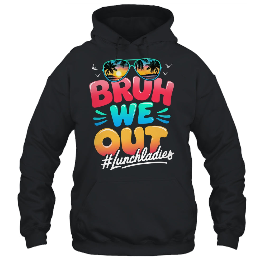 Bruh We Out Funny Last Day Of School Lunch Lady Summer Shirt & Tank Top | teecentury