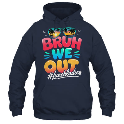 Bruh We Out Funny Last Day Of School Lunch Lady Summer Shirt & Tank Top | teecentury