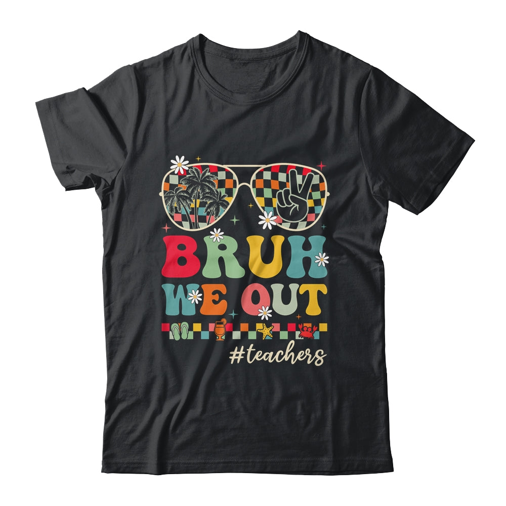 Bruh We Out Teachers End Of School Year Teacher Summer Shirt & Tank Top | teecentury