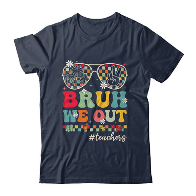 Bruh We Out Teachers End Of School Year Teacher Summer Shirt & Tank Top | teecentury