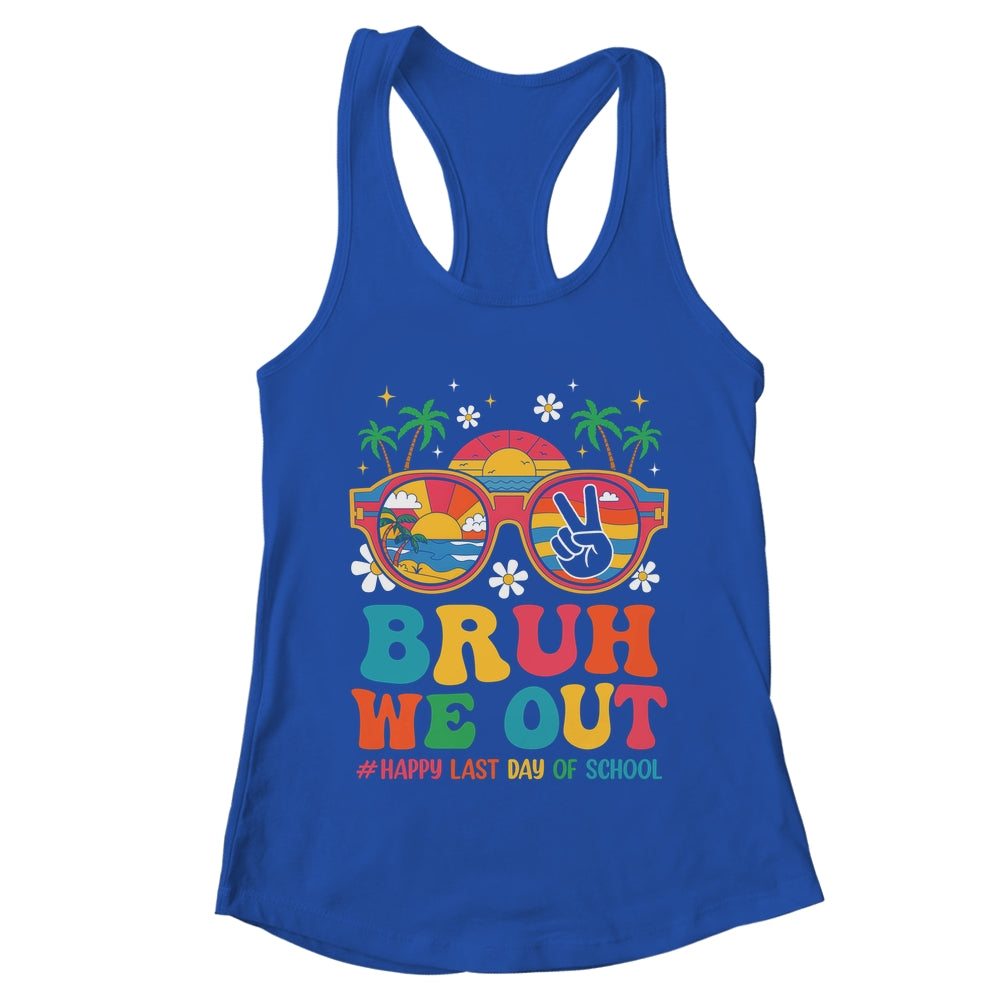 Bruh We Out Teachers Happy Last Day Of School Groovy Shirt & Tank Top | teecentury