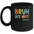 Bruh We Out Teachers Happy Last Day Of School Retro Funny Mug | teecentury