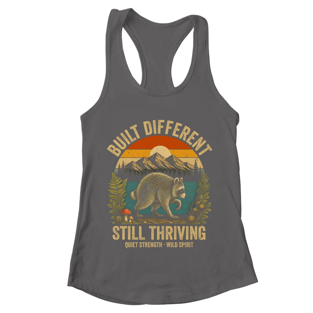 Built Different Still Thriving Raccoon Funny Vintage Shirt & Tank Top | teecentury