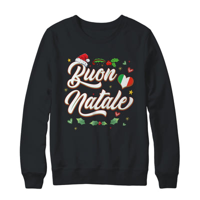 Buon Natale Italian Family Merry Christmas Italy Holiday Shirt & Sweatshirt | teecentury