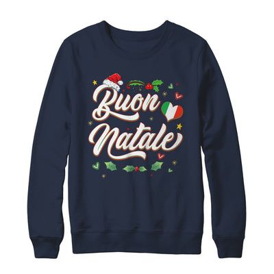 Buon Natale Italian Family Merry Christmas Italy Holiday Shirt & Sweatshirt | teecentury