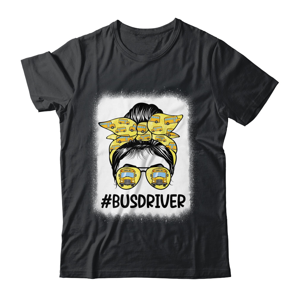 Bus Driver Life Messy Bun Hair Cute Back To School Shirt & Hoodie | teecentury