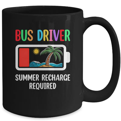 Bus Driver Summer Recharge Required Last Day Of School Mug | teecentury
