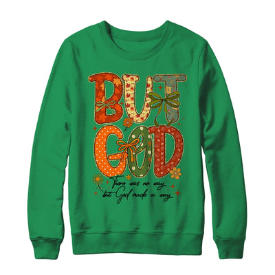 But God Christian Fall Autumn Thankful Floral Coquette Bow Shirt & Sweatshirt | teecentury
