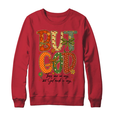 But God Christian Fall Autumn Thankful Floral Coquette Bow Shirt & Sweatshirt | teecentury