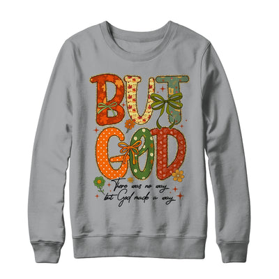 But God Christian Fall Autumn Thankful Floral Coquette Bow Shirt & Sweatshirt | teecentury
