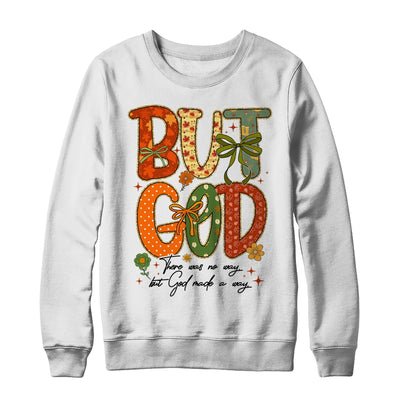 But God Christian Fall Autumn Thankful Floral Coquette Bow Shirt & Sweatshirt | teecentury
