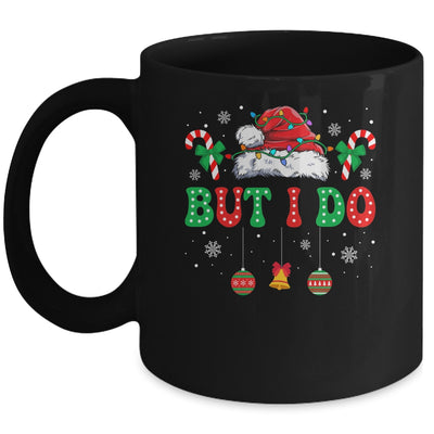 But I Do I Funny Couples Don't Do Matching Christmas Outfits Mug | teecentury