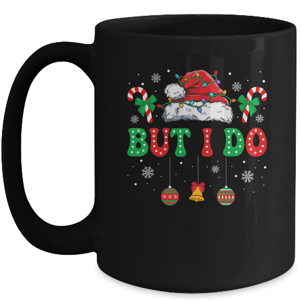 But I Do I Funny Couples Don't Do Matching Christmas Outfits Mug | teecentury