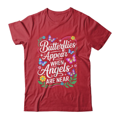 Butterflies Appear When Angels Are Near Quote Nature Lovers Shirt & Hoodie | teecentury