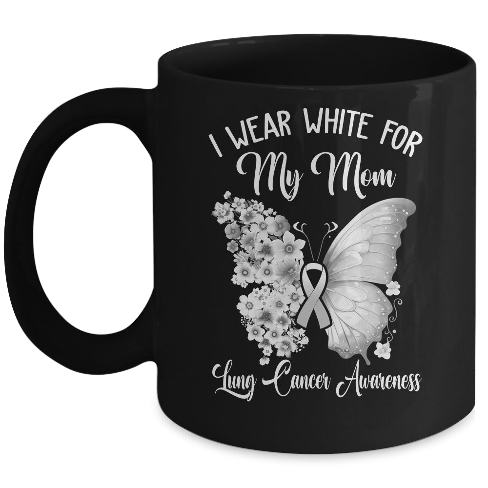 Butterfly I Wear White For My Mom Lung Cancer Awareness Mug | teecentury