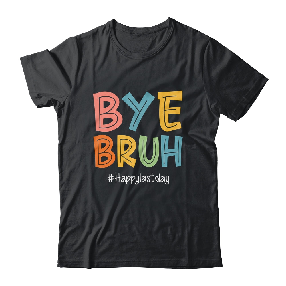 Bye Bruh Last Day Of School Teacher Appreciation Boys Girls Shirt & Hoodie | teecentury
