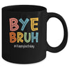Bye Bruh Last Day Of School Teacher Appreciation Boys Girls Mug | teecentury