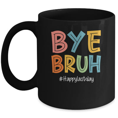 Bye Bruh Last Day Of School Teacher Appreciation Boys Girls Mug | teecentury