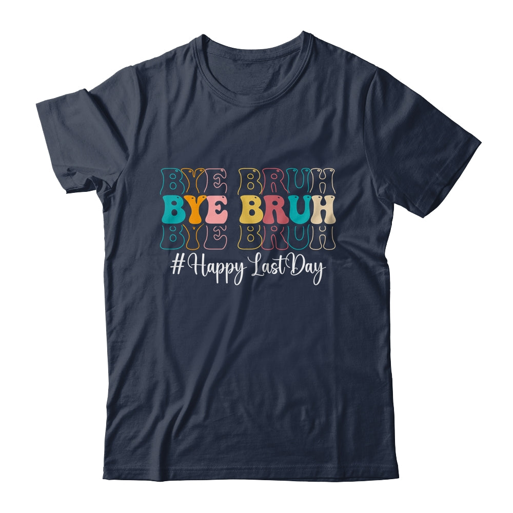 Bye Bruh Teacher Happy Last Day Of School Hello Summer Funny Shirt & Tank Top | teecentury