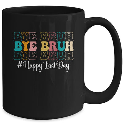 Bye Bruh Teacher Happy Last Day Of School Hello Summer Funny Mug | teecentury
